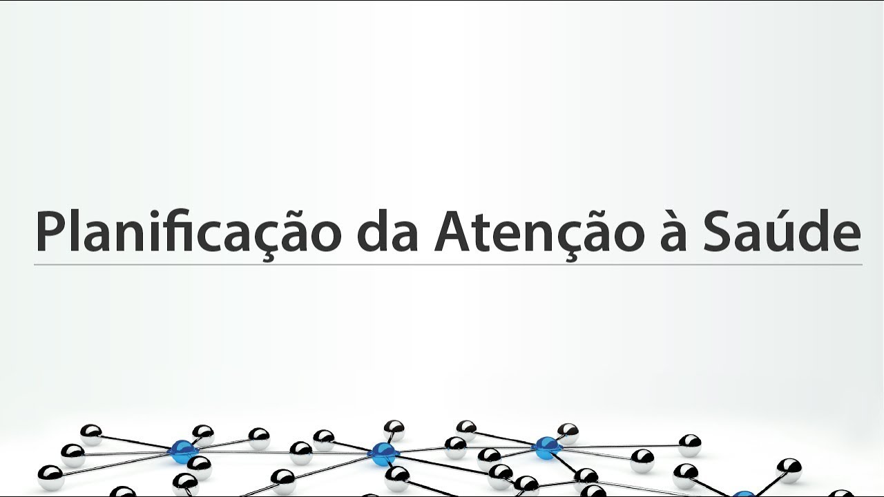 Planificação da Atenção à Saúde