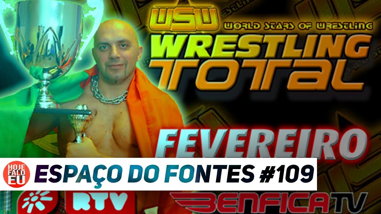 Espaço do Fontes #109 – Wrestling Nacional na TV: Tudo o que Aconteceu