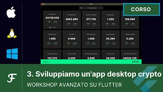 Sviluppiamo un&#39;app desktop crypto da zero con Flutter | Anteprima 3° progetto di Workshop Advanced