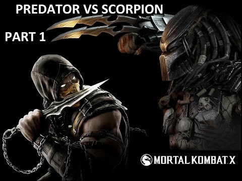 Mortal Kombat X - PREDATOR VS SCORPION PART 1