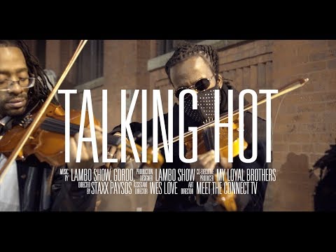 "Talking Hot" - Lambo Show x Big Gordo (Music Video) | 🎬 By @MeetTheConnectTv