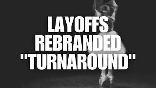 Layoffs Are Being Rebranded as a Turnaround | Paper Cut