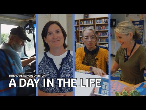 A Day in the Life of Interlake School Division