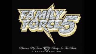 Face Down-Family Force 5
