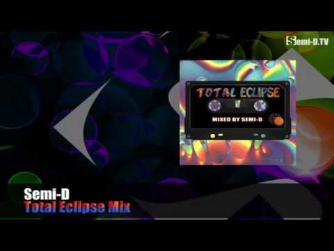 Semi-D - Total Eclipse Mix