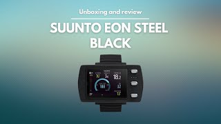 Suunto EON Steel Black | Unboxing and review