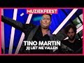 Tino Martin - Jij liet me vallen | Muziekfeest op het Plein 2019