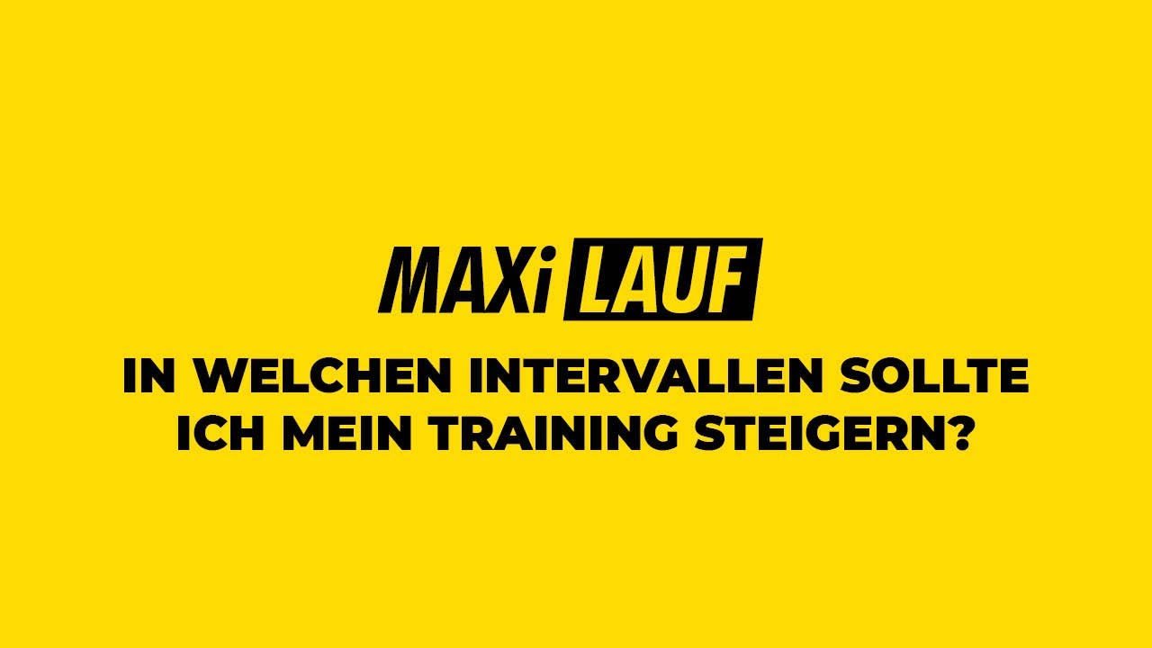 #11 In welchen Intervallen sollte ich mein Training steigern? - Maxilauf Hamm