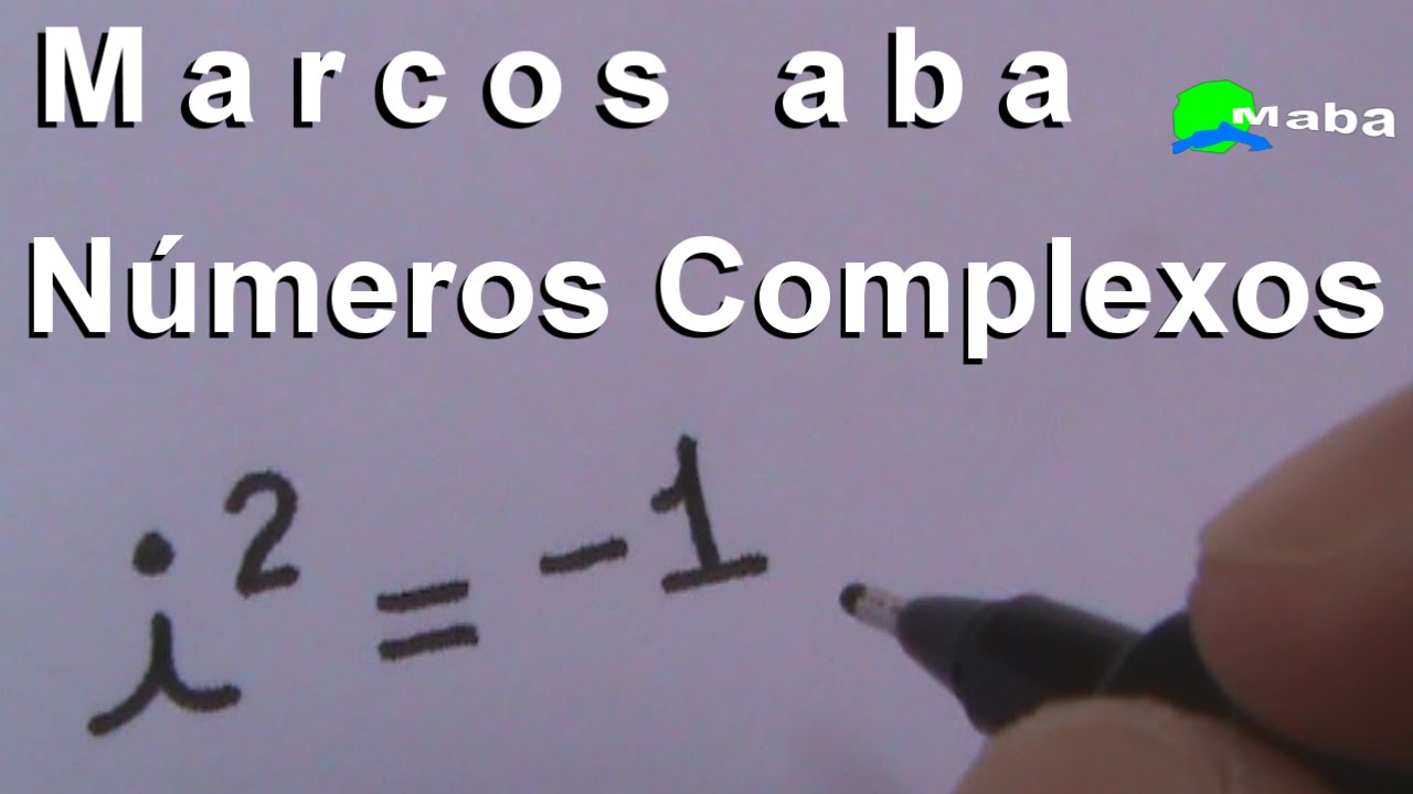 Números Complexos - Noções básicas