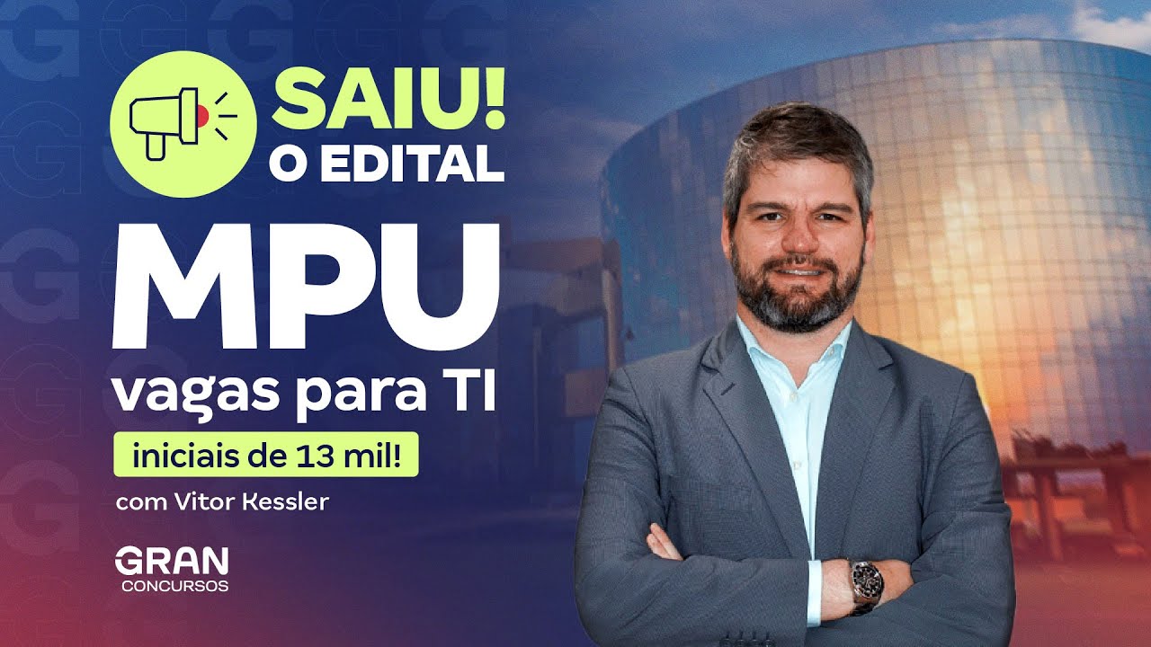 Concurso MPU | Saiu o Edital com vagas para TI!!