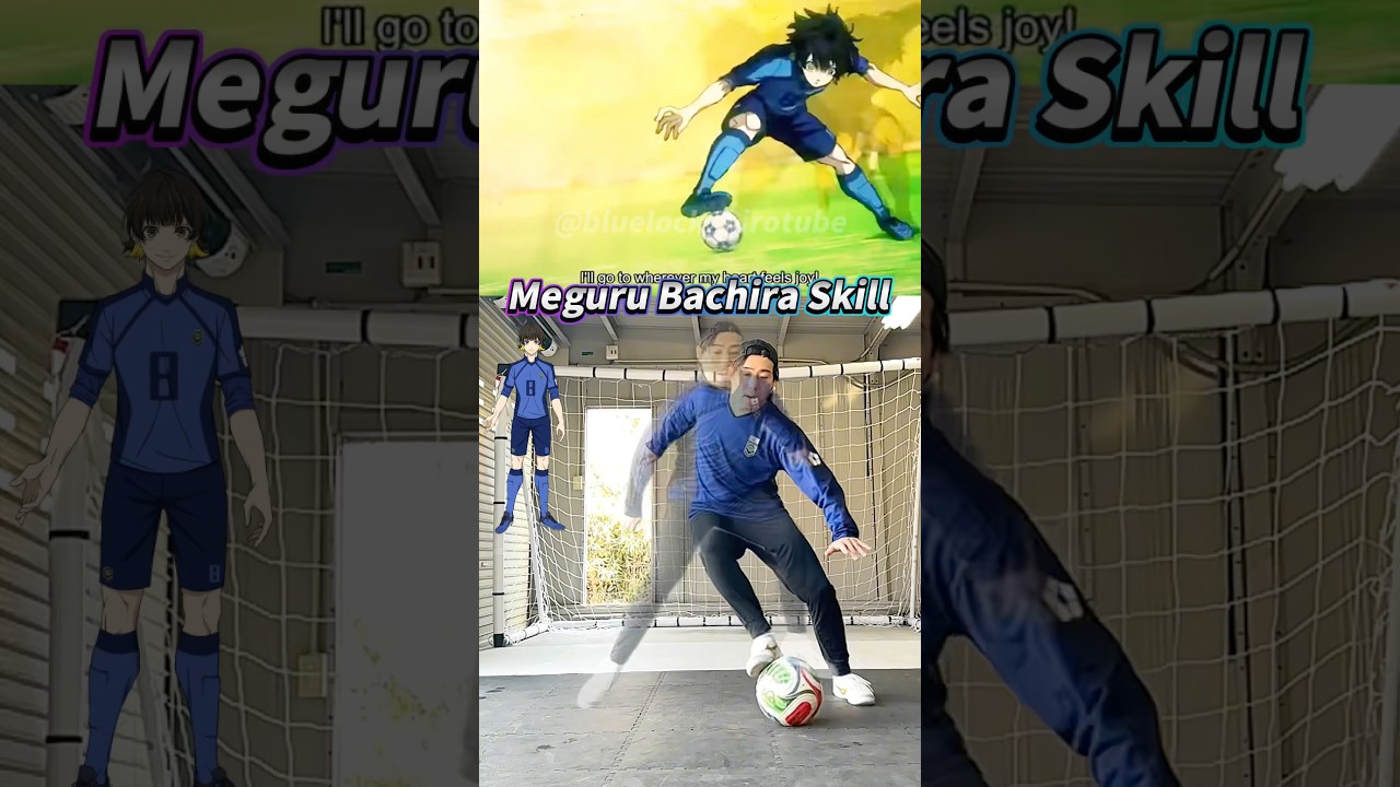 【BLUELOCK】Meguru Bachira Skill！#bluelock #footballshorts #skills