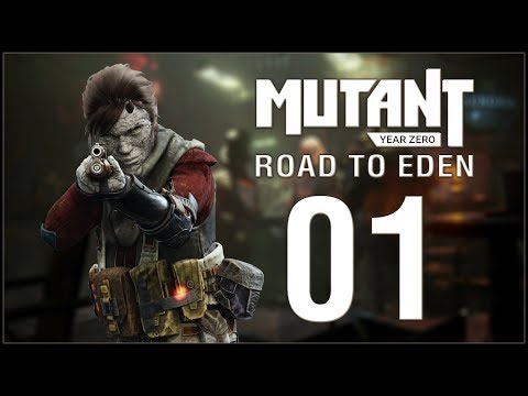 A DANGEROUS JOURNEY (Very Hard) - Mutant Year Zero: Road to Eden - Ep.01!