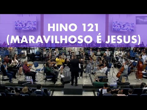 Harpa Cristã - Hino 121 (Maravilhoso é Jesus) - Orquestra AD Lapa
