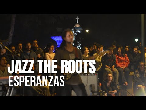 Sesiones Al Parque - Jazz The Roots - "Esperanzas" (Episodio 1)