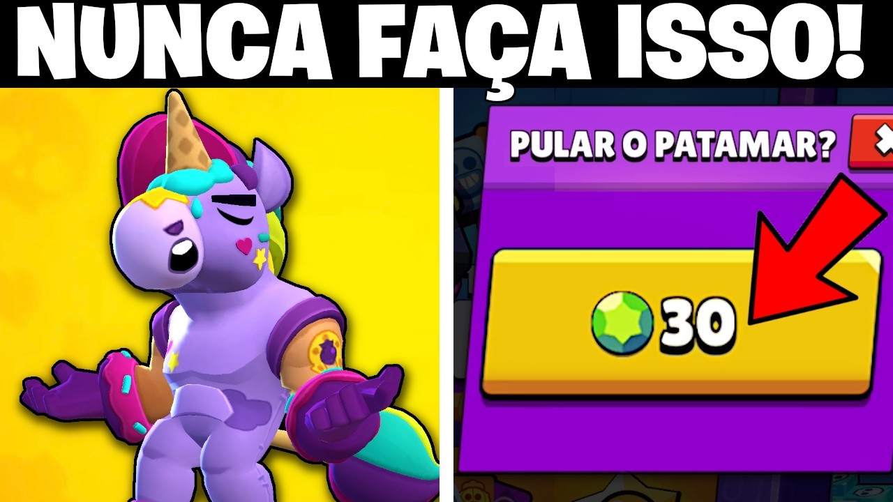 15 Coisas Que Você NUNCA DEVE FAZER no Brawl Stars!