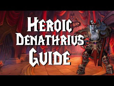 Heroic Sire Denathrius - Guide | Castle Nathria
