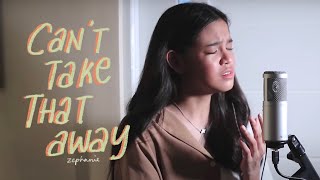 #ZephanieLiveSessions: Can&#39;t Take That Away (Mariah Carey) | Zephanie