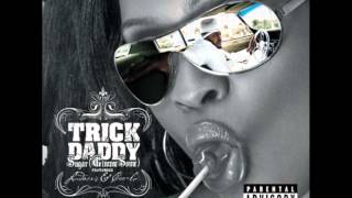 TRICK DADDY FEATURING LIL KIM-SUGAR [GIMME SOME]