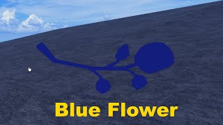 Where To Find Blue Flowers in Blox Fruits | All 4 Blue Flower Spawn Locations