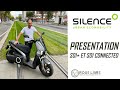 Présentation Silence S01 Connected et S01+, le meilleur scooter électrique ! - ROUE LIBRE PARIS