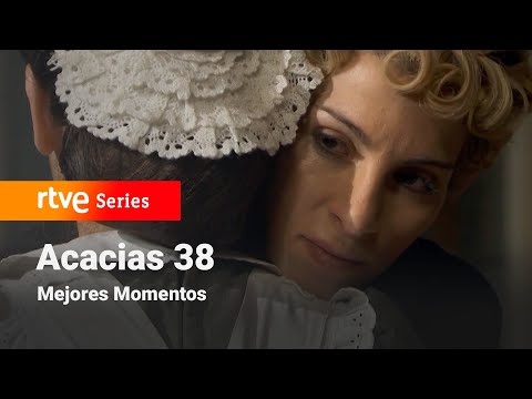 Acacias 38: Capítulo 299 - Mejores momentos #Acacias38 | RTVE Series