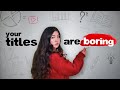Give Me 8 Minutes I Ll Make Your Titles 81 Better