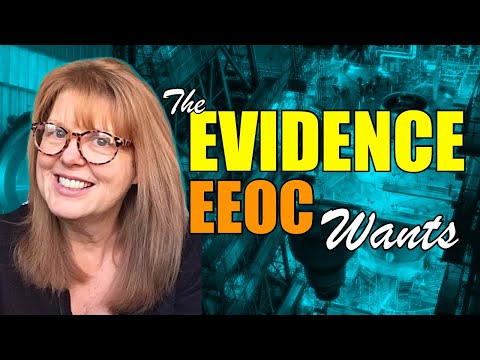 Evidence to Advance an EEOC Claim- Tips for Employees