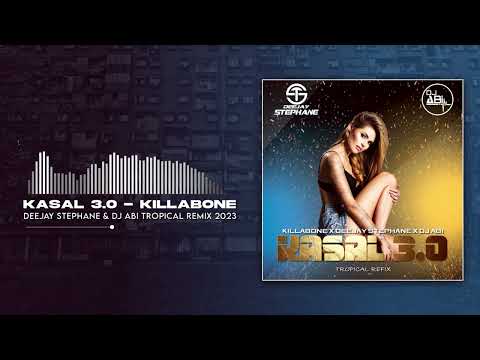 Kasal 3.0 - Killabone (DeeJaY Stephane & DJ Abi Tropical Remix 2023)