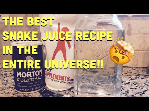 The Best Snake Juice Recipe In The Entire Universe!