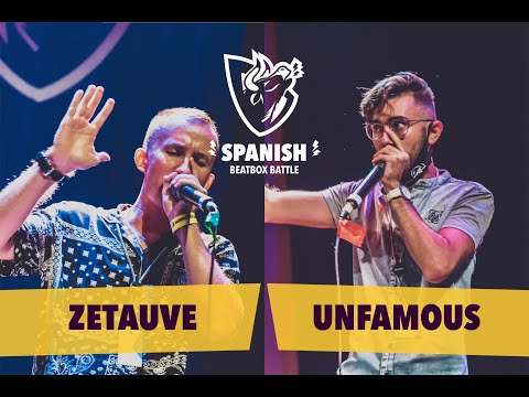 ZETAUVE vs UNFAMOUS - 1/8 Final INDIVIDUAL Masc. Spanish Beatbox Battle 2020
