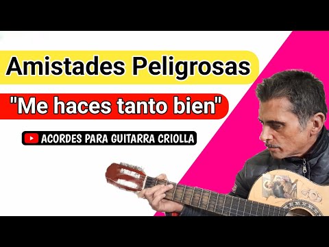 Me Haces Tanto Bien - Amistades Peligrosas