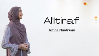 Download lagu Al'Itiraf - Alfina Nindiyani | Sholawat Abu Nawas (Lirik dan Terjemahan Bahasa Indonesia) mp3