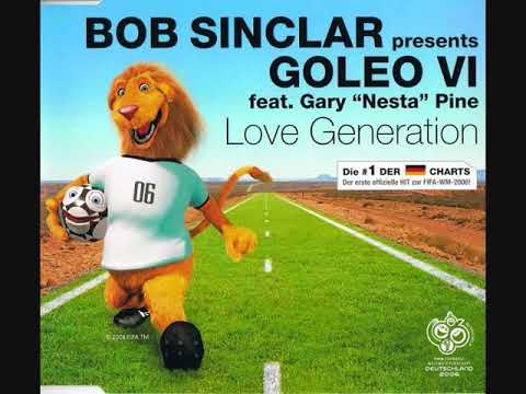 Bob Sinclar feat:  Gary ''Nesta"  Pine :  Love Generation (Radio Edit)