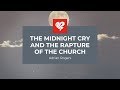 Adrian Rogers: The Midnight Cry & the Rapture of the Church (2340)