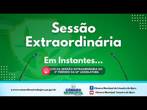 LIVE DA  3ª SESSÃO EXTRAORDINÁRIA 3º PERÍODO DA 16ª LEGISLATURA ANO 2026. DATA 30  JUNHO DE 2026