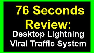 preview picture of video '76 Seconds Review - Desktop Lightning Viral Traffic System 76 Seconds Software Reviewed By Bobby'