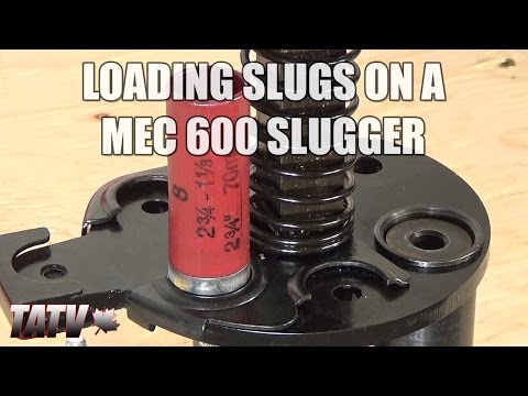 Reloading Slugs on the MEC 600 Slugger