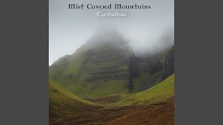 Mist Covered Mountains