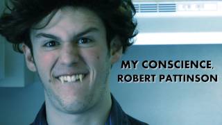 My Conscience, Robert Pattinson