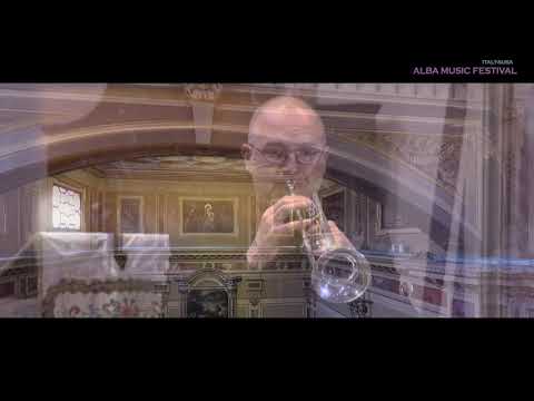 Alba Music Festival Trailer - Ercole Ceretta, Daniele Greco D’Alceo trumpets, Maurizio Fornero organ