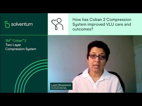 3M™ Coban™ 2 Compression System & 3M™ Kerramax Care™ Super-Absorbent Dressings with Luxmi Dhoonmoon