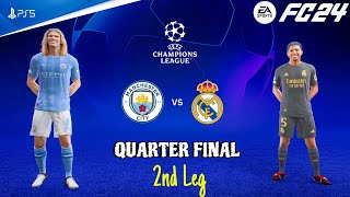 FC 24 - Manchester City Vs Real Madrid- UEFA Champions League Quarter Final - 2nd Leg | PS5™ [4K60]