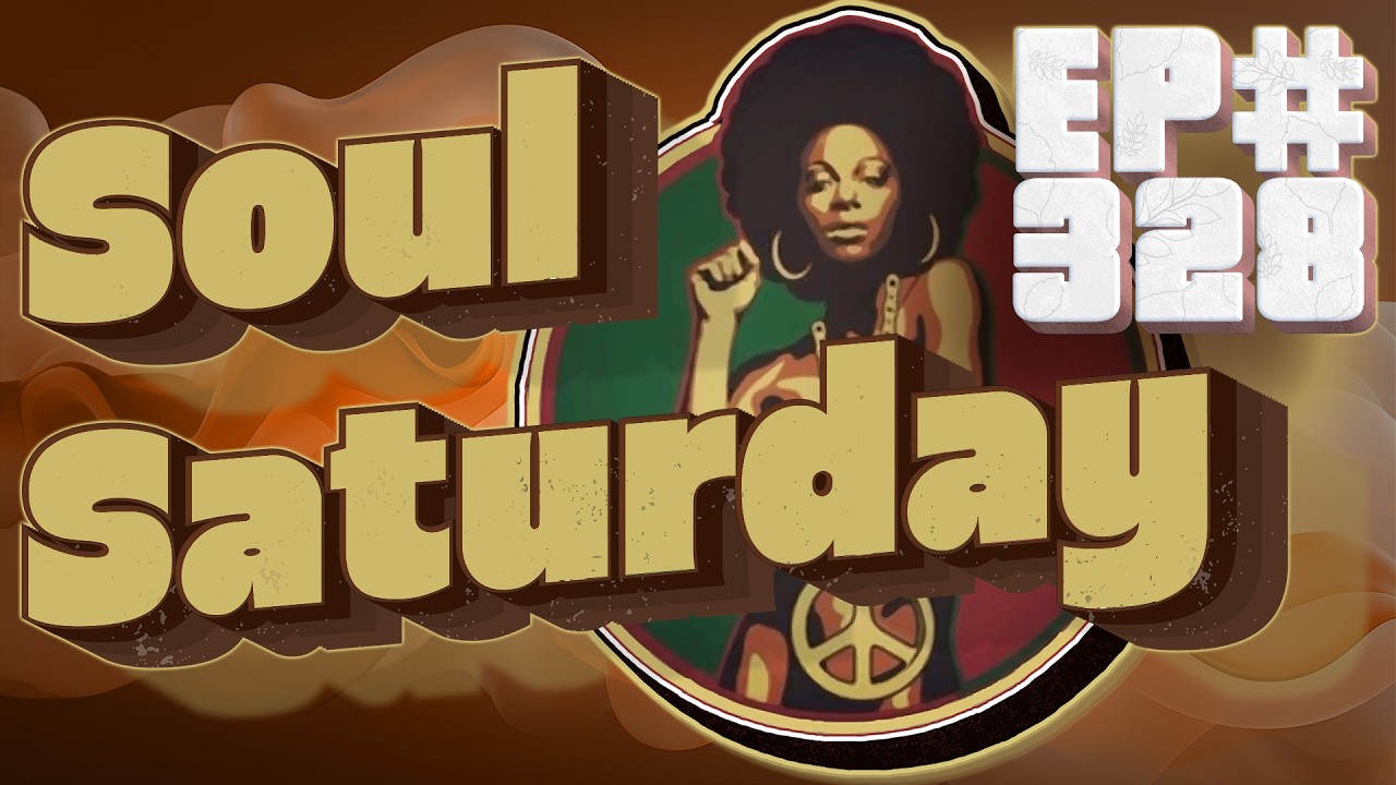 Soul Saturday Episode #328 | Classic Soul, Funk & Disco Mix | DJ Feel-X & DJ Kid Tree