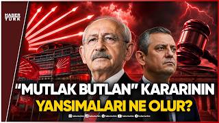 CHP’de Karar Sonrası Büyük Yol Ayrımı Mı?