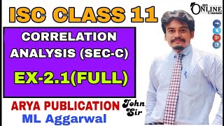 ISC CLASS 11 EX-2.1(FULL) CORRELATION ANALYSIS SECTION-C | ML AGGARWAL | JBR ONLINE CLASSES