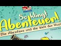 So Klingt Abenteuer Die Abrafaxe Und Die Welt Der Musik