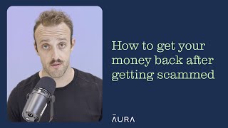 How To Get Your Money Back After Getting Scammed