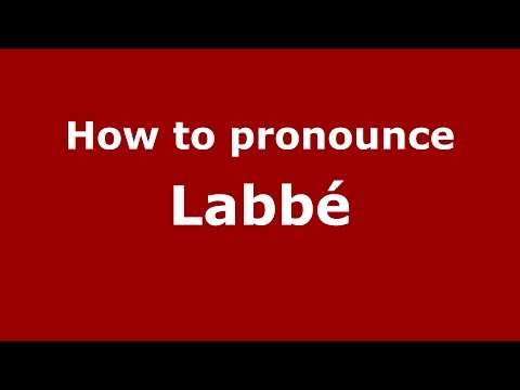 How to pronounce Labbé