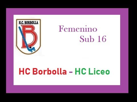 20180323. HC Borbolla - HC Liceo. Sub 16 Femenino