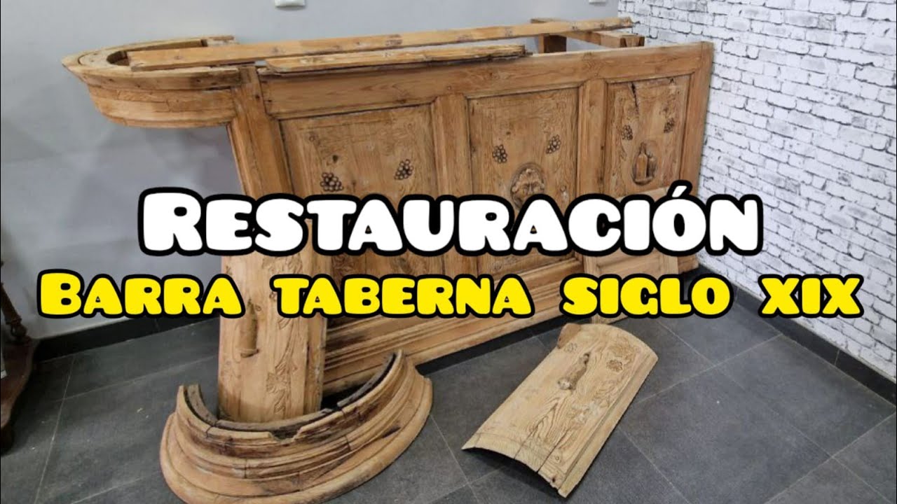 RESTAURACIÓN mueble antiguo BARRA TABERNA SIGLO XIX